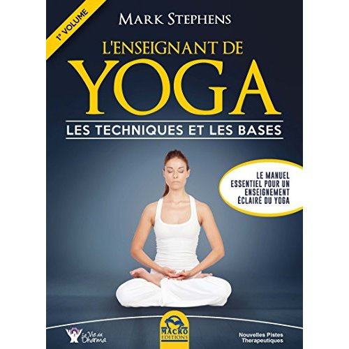 Emprunter L'enseignement du yoga. Tome 1, Les techniques et les bases livre