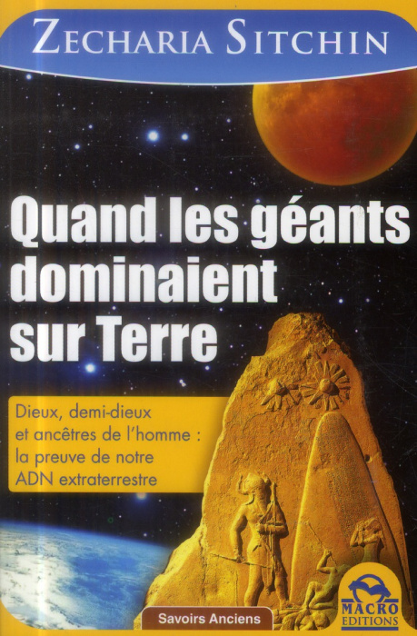 Emprunter Quand les géants dominaient sur Terre. Quelle est l'origine de l'homme ? livre