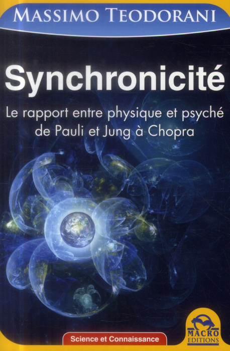 Emprunter Synchronicité. Le rapport entre physique et psyché de Pauli et Jung à Chopra, 2e édition livre