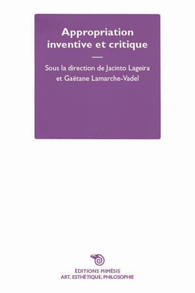 Emprunter Appropriation inventive et critique livre