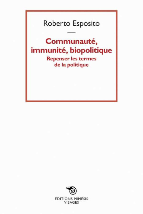 Emprunter Communauté, immunité, biopolitique. Repenser les termes de la politique livre