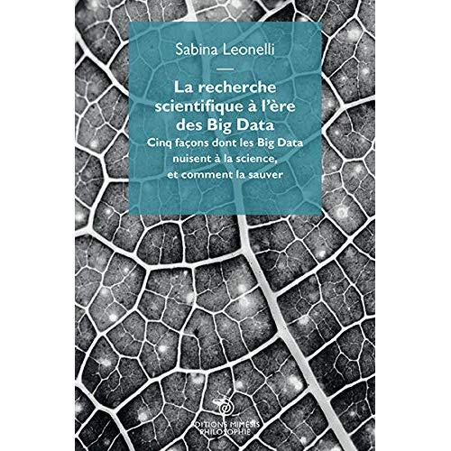 Emprunter La recherche scientifique à l'ère des Big Data. Cinq façons dont les Big Data nuisent à la science e livre