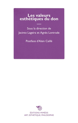 Emprunter Les valeurs esthétiques du don livre