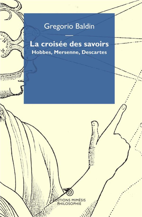 Emprunter La croisée des savoirs. Hobbes, Mersenne, Descartes livre