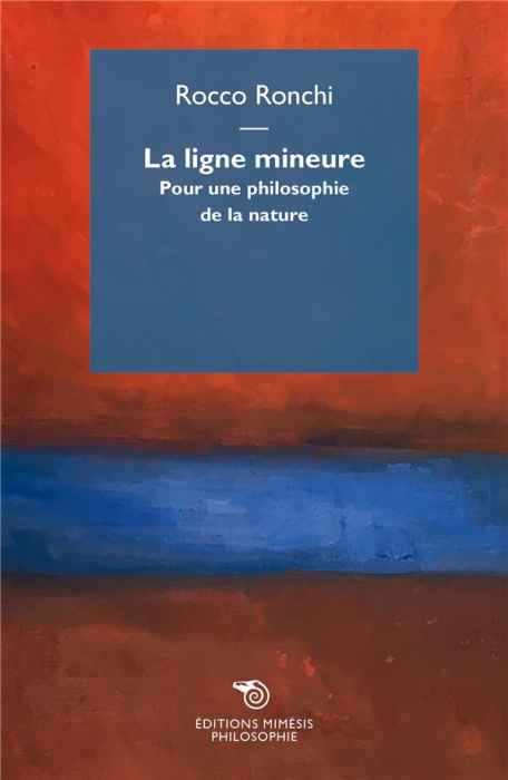 Emprunter La ligne mineure. Pour une philosophie de la nature livre