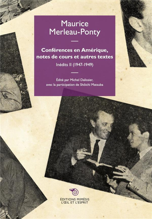 Emprunter Conférences en Amérique, notes de cours et autres textes. Inédits II (1947-1949) livre