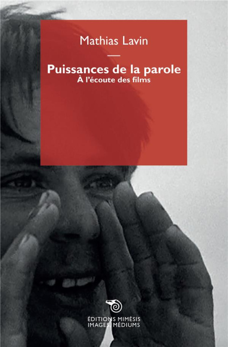 Emprunter Puissances de la parole. A l'écoute des films livre