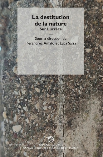 Emprunter La destitution de la nature. Sur Lucrèce livre