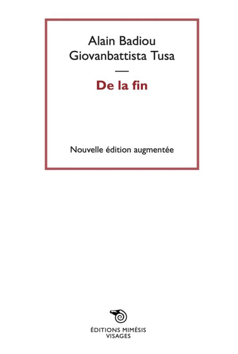 Emprunter De la fin. Edition revue et augmentée livre