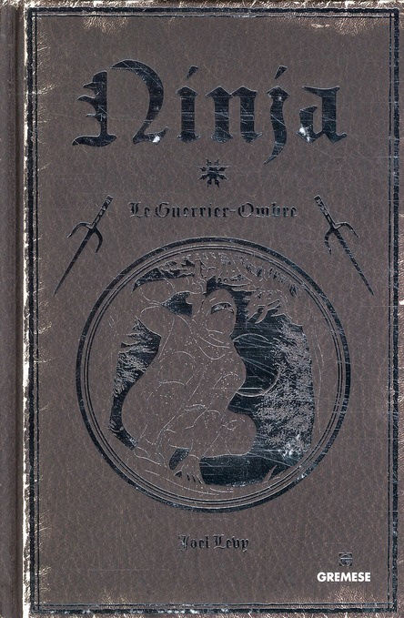 Emprunter Ninja. Le Guerrier-Ombre livre