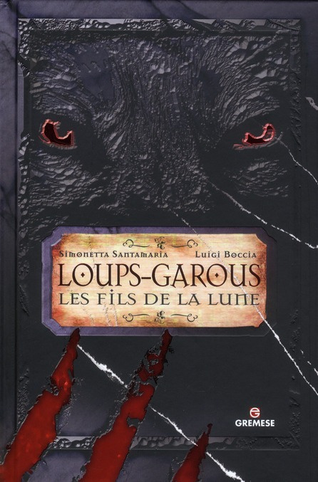 Emprunter Loups-garous. Les fils de la Lune livre