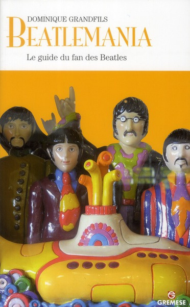 Emprunter Beatlemania. Le guide du fan des Beatles livre