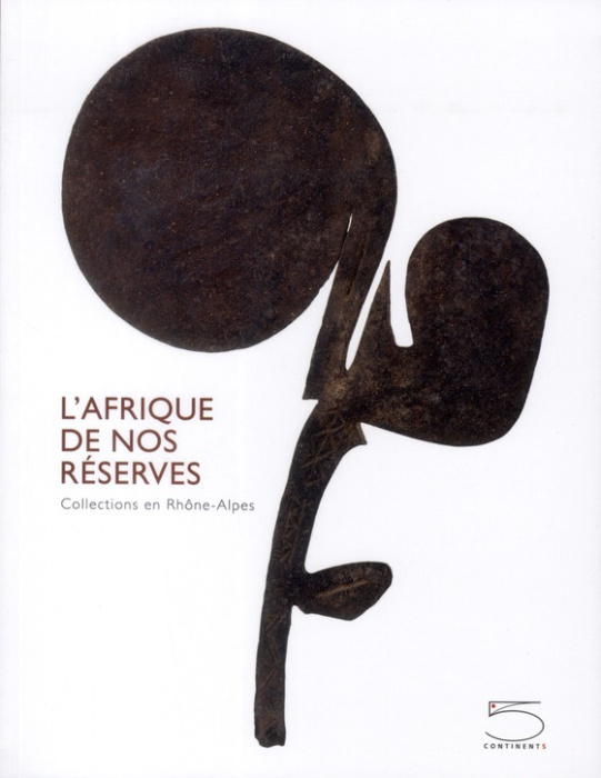 Emprunter L'Afrique de nos réserves. Collections en Rhône-Alpes livre