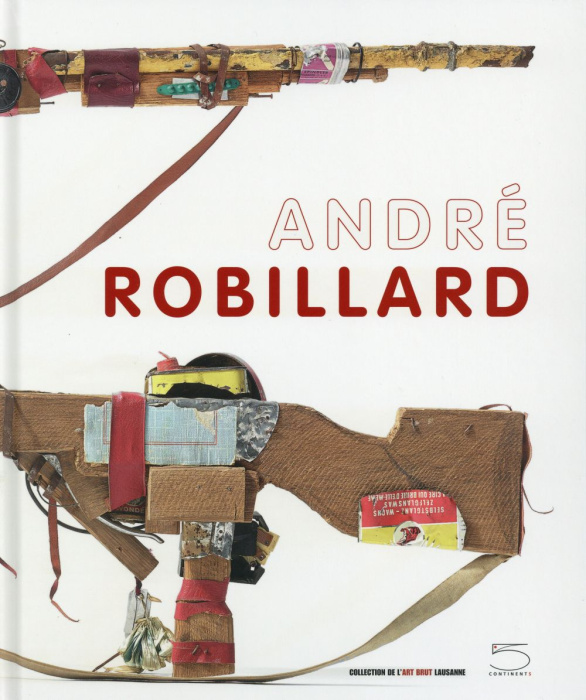 Emprunter André Robillard. Edition bilingue français-anglais. Avec 1 DVD livre