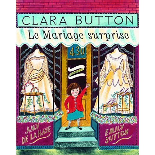 Emprunter Clara Button. Le mariage surprise livre