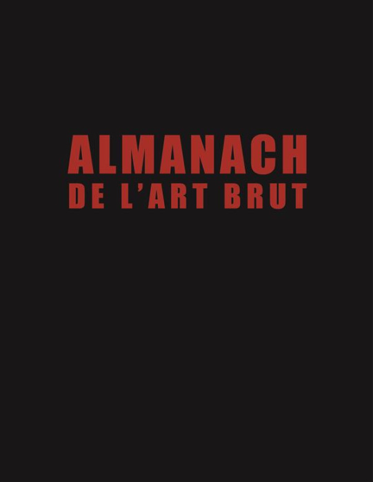 Emprunter Almanach de l'art brut. Jean Dubuffet et al. livre