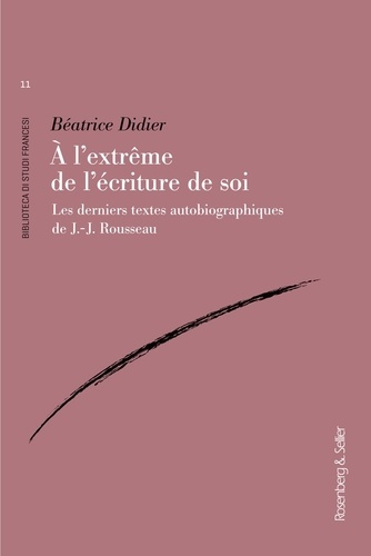 Emprunter A l'extrême de l'écriture de soi. Les derniers textes autobiographiques de J.-J. Rousseau livre