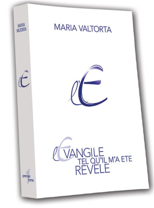 Emprunter L'évangile tel qu'il m'a été révélé. Tome 1 livre