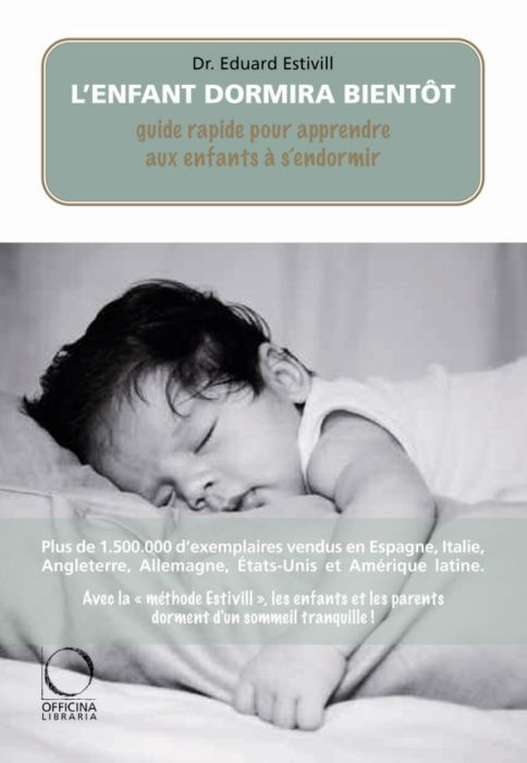 Emprunter L'enfant dormira bientôt. Petit guide pour apprendre aux enfants à s'endormir livre