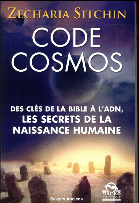 Emprunter Code Cosmos. Des clés de la Bible à l'ADN, les secrets de la naissance humaine livre