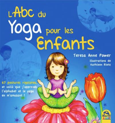 Emprunter L'ABC du yoga pour les enfants. 67 postures rigolotes, et voilà que j'apprends l'alphabet, l'anglais livre