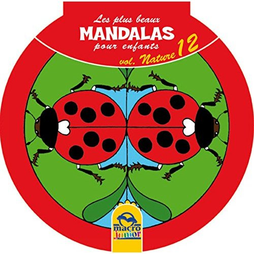 Emprunter Les plus beaux mandalas pour enfants. Nature livre