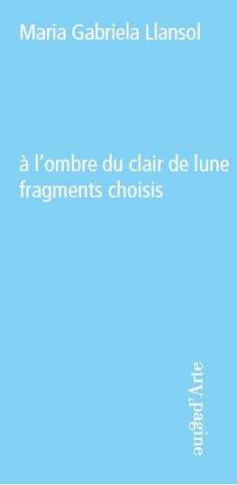 Emprunter A l'ombre du clair de lune. Fragments choisis livre