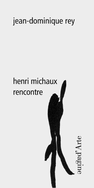 Emprunter Henri Michaux. Rencontre livre