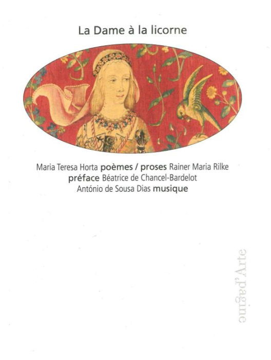 Emprunter La dame à la licorne. Maria Theresa Horta, poèmes ; Rainer Maria Rilke, proses livre