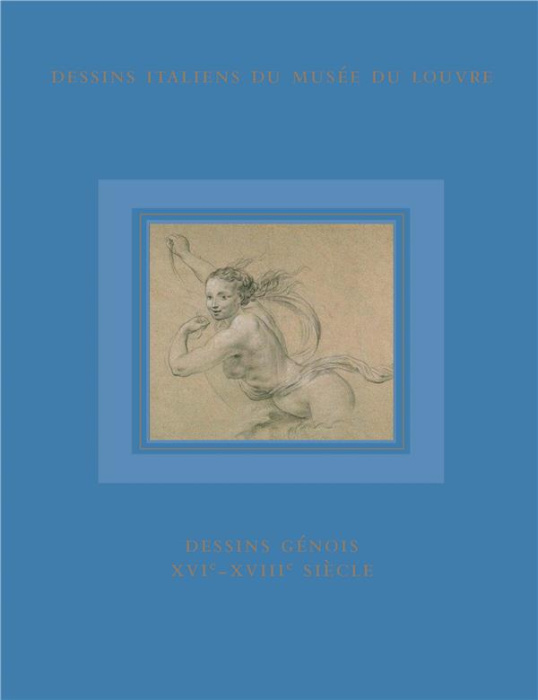 Emprunter Inventaire général des dessins italiens. Tome 11, Dessins génois XVIe-XVIIIe siècle livre