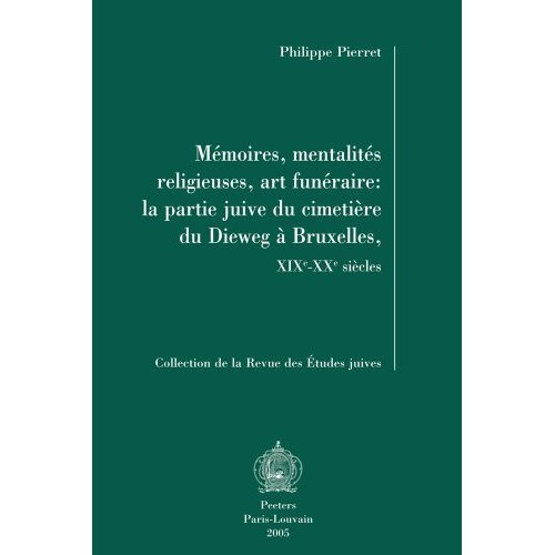Emprunter MEMOIRES, MENTALITES RELIGIEUSES, ART FUNERAIRE LA PARTIE JUIVE DU CIMETIERE DU DIEWEG livre