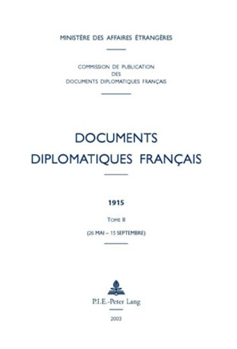 Emprunter Documents diplomatiques francais 1915. Tome 2 (26 ami-15 septembre) livre