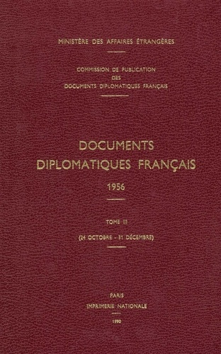 Emprunter Documents diplomatiques français. 1956 – Tome III (24 octobre – 31 décembre) livre