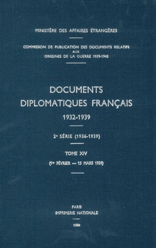 Emprunter Documents diplomatiques français. 1939 – Tome I (1er février – 15 mars) livre