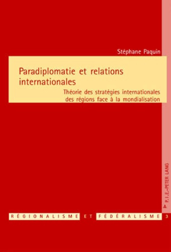 Emprunter Paradiplomatie et relations internationales livre
