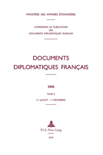 Emprunter Documents diplomatiques français 1965 tome 2 (1er juillet-31 décembre) livre