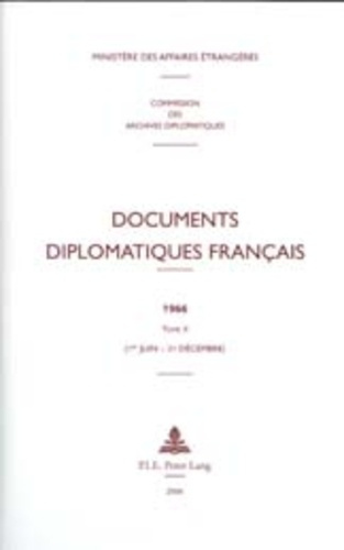 Emprunter Documents diplomatiques français 1966. Tome 2 (1er juin - 31 décembre) livre