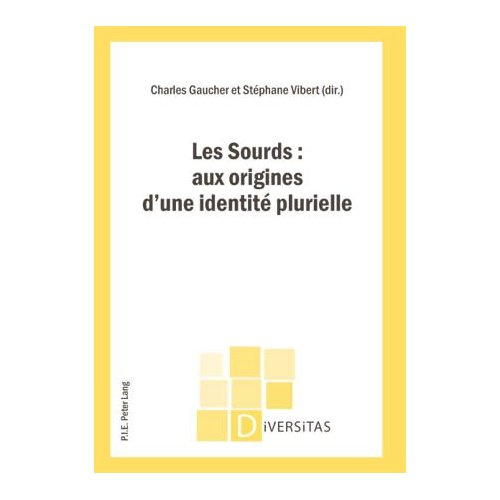 Emprunter Les Sourds : aux origines d'une identité plurielle livre
