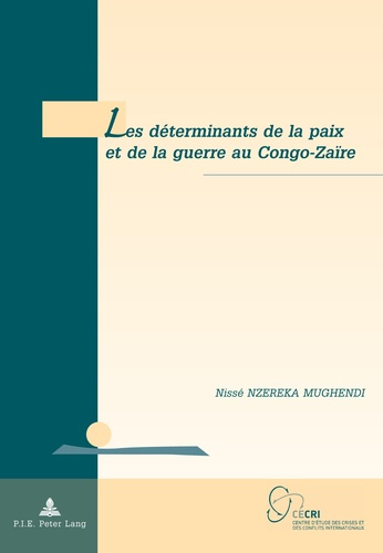 Emprunter Les déterminants de la paix et de la guerre au Congo-Zaïre livre