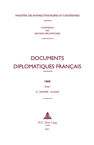 Emprunter Documents diplomatiques français 1969. Tome 1 (1er janvier - 30 juin) livre