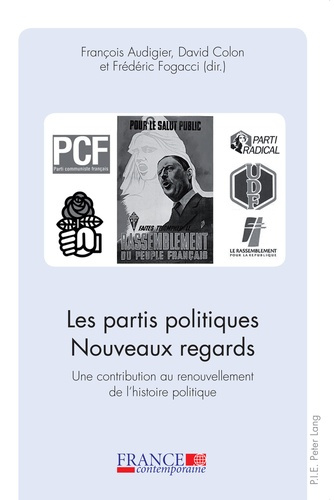 Emprunter Les partis politiques - Nouveaux regards. Une contribution au renouvellement de l'histoire politique livre