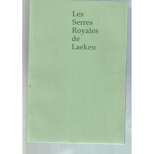 Emprunter Les Serres royales de Laeken livre