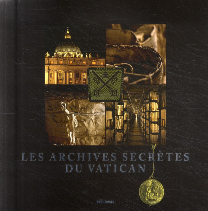 Emprunter Les archives secrètes du Vatican livre