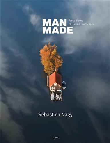 Emprunter Sebastien Nagy Man Made /anglais livre
