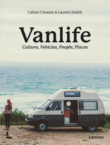 Emprunter Van Life Culture, Vehicles, People, Places /anglais livre