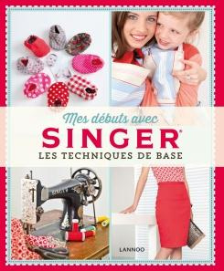 Emprunter Mes débuts avec Singer - Les techniques de base livre