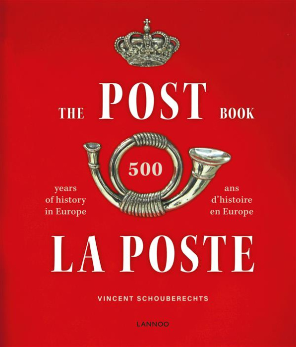 Emprunter La Poste / 500 ans d'histoire en Europe livre