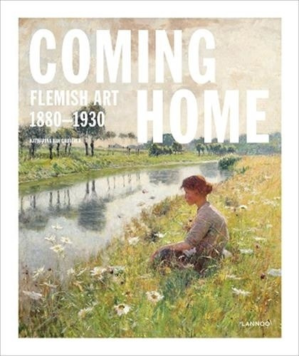 Emprunter Coming Home Flemish Art 1880-1930 /anglais livre