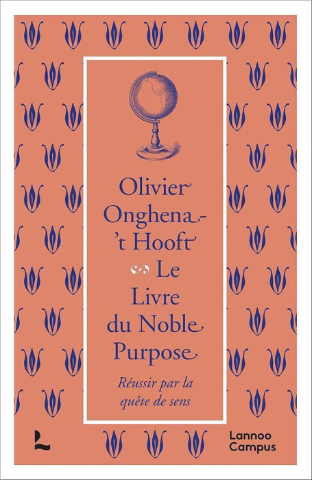 Emprunter Le livre du Noble Purpose. Réussir par la quête de sens livre