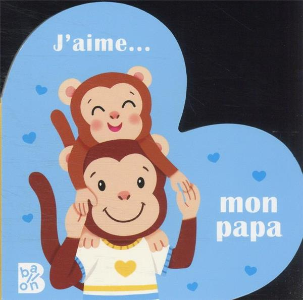 Emprunter J'aime mon papa livre
